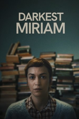 Darkest Miriam (2025)